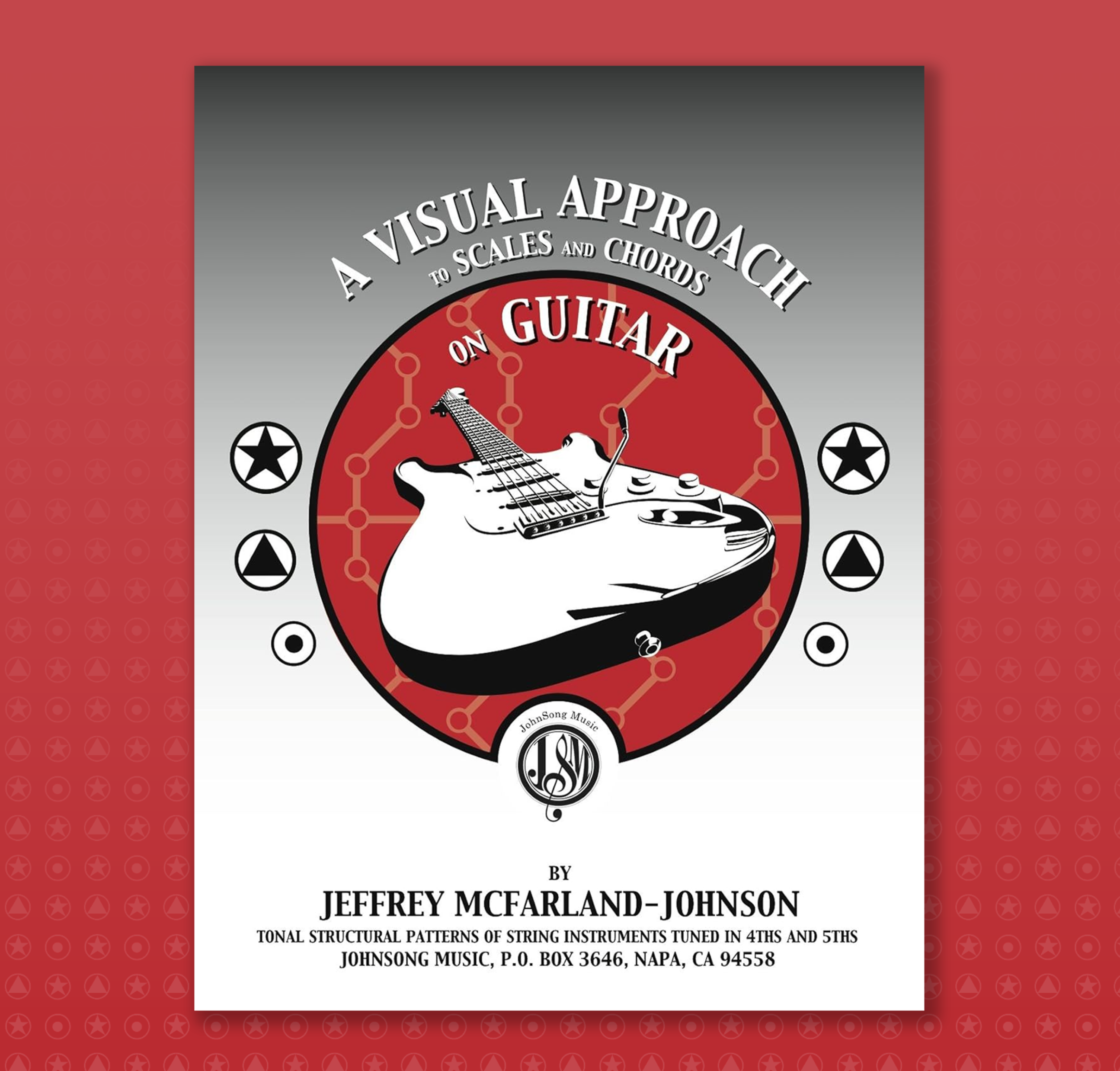 A Visual Approach to Scales and Chords on Guitar Book